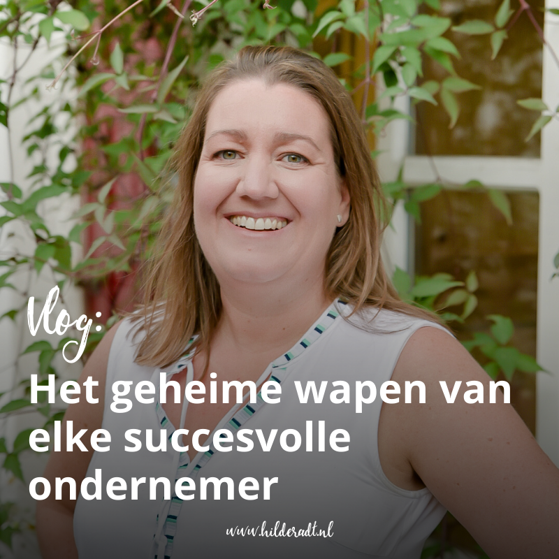 Vlog: Het geheime wapen van elke succesvolle ondernemer