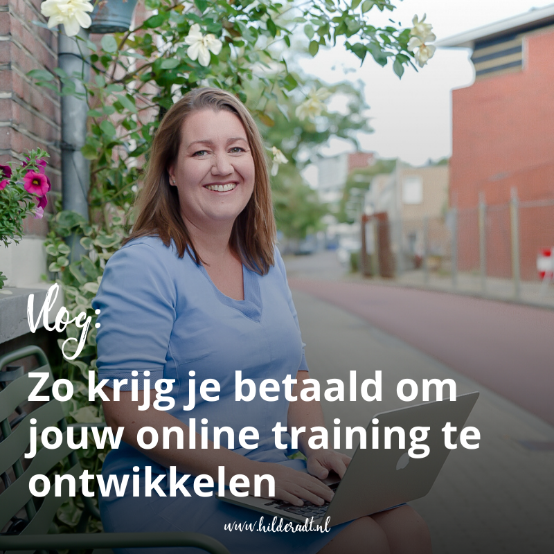 Vlog: Zo krijg je betaald om jouw online training te ontwikkelen