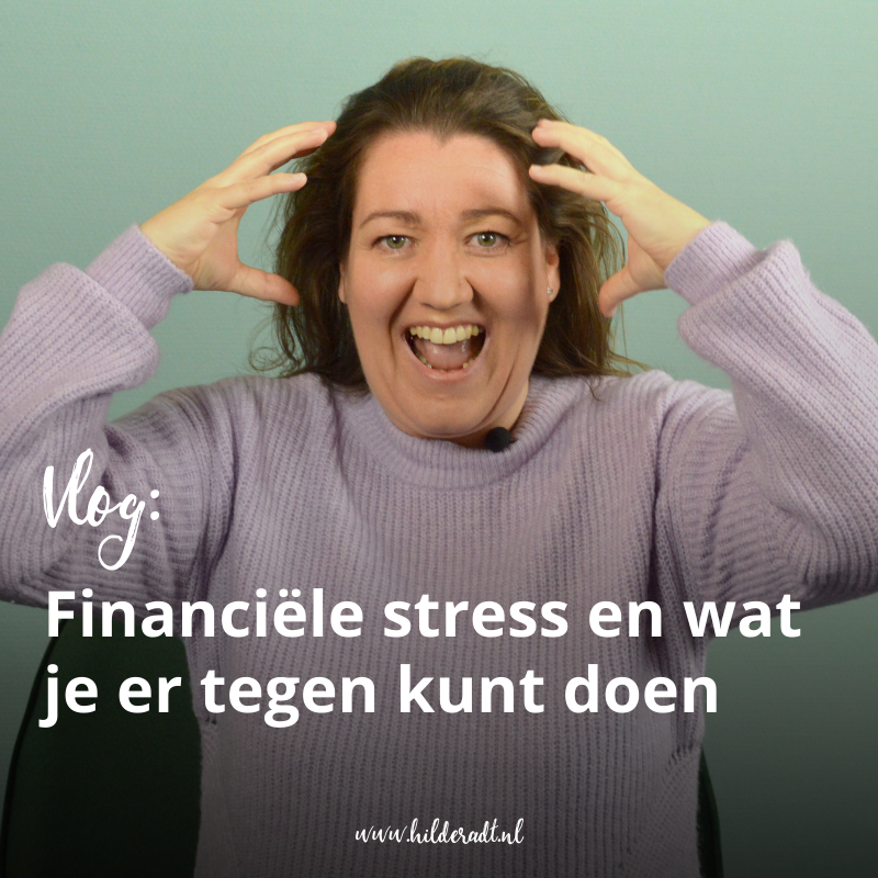 Vlog: Financiële stress en wat je ertegen kunt doen