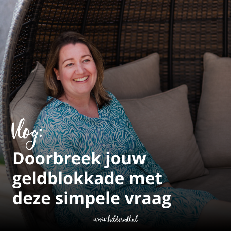 Doorbreek jouw geldblokkade met deze simpele vraag