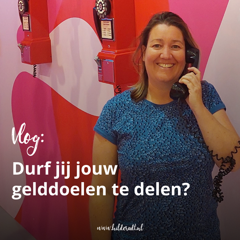 Durf jij jouw gelddoelen te delen?