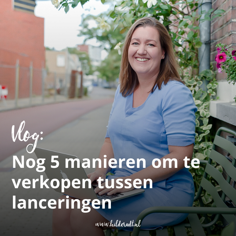 Vlog: Nog 5 manieren om te verkopen tussen lanceringen