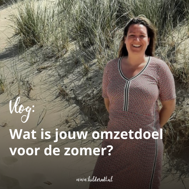 Vlog: Wat is jouw omzetdoel voor de zomer