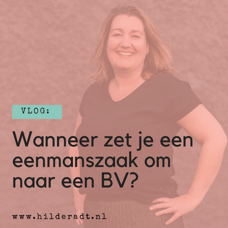 Wanneer zet je een eenmanszaak om naar een BV?
