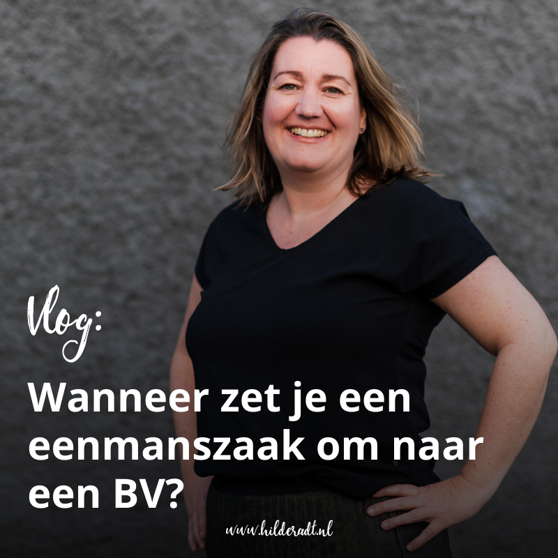 Wanneer zet je een eenmanszaak om naar een BV?